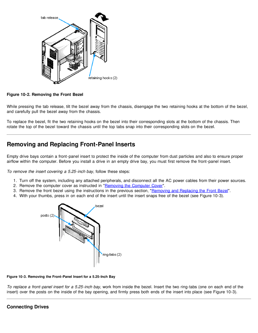 Dell 610 technical specifications Removing and Replacing Front-Panel Inserts, Connecting Drives 