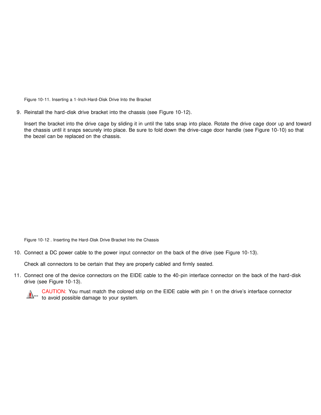 Dell 610 technical specifications Inserting a 1-Inch Hard-Disk Drive Into the Bracket 