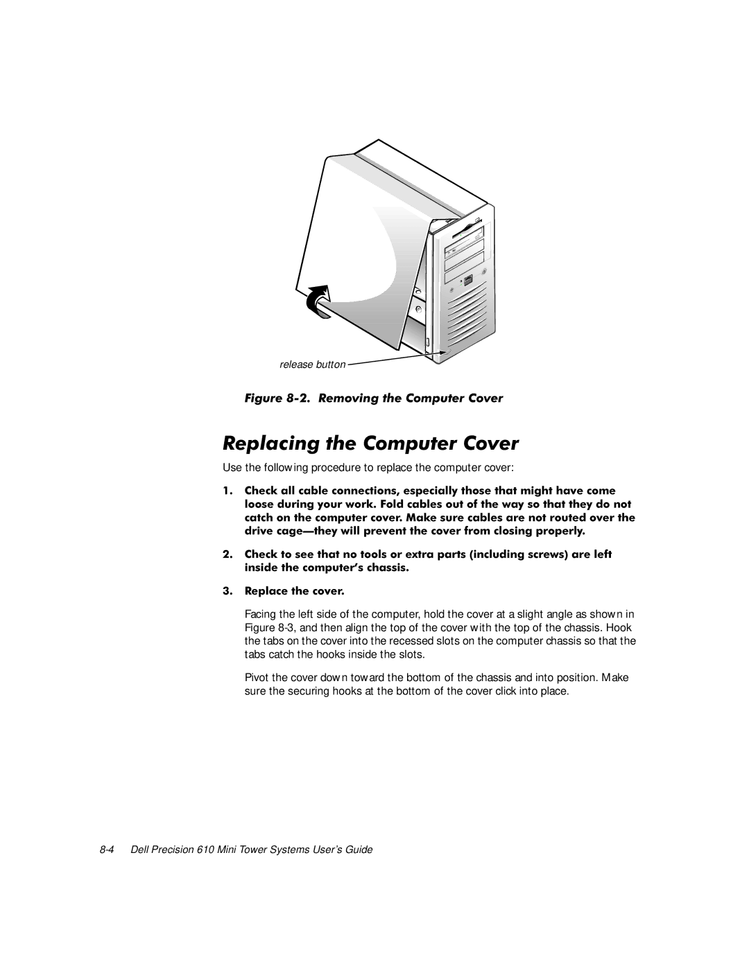 Dell 610 manual 5HSODFLQJWKH&RPSXWHU&RYHU 