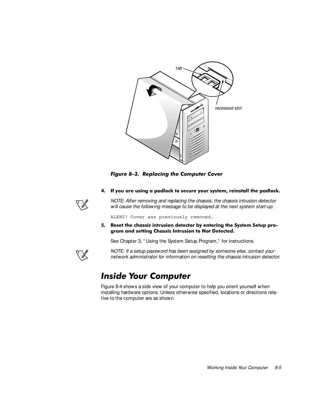 Dell 610 manual Qvlghrxu&Rpsxwhu, See , Using the System Setup Program, for instructions 