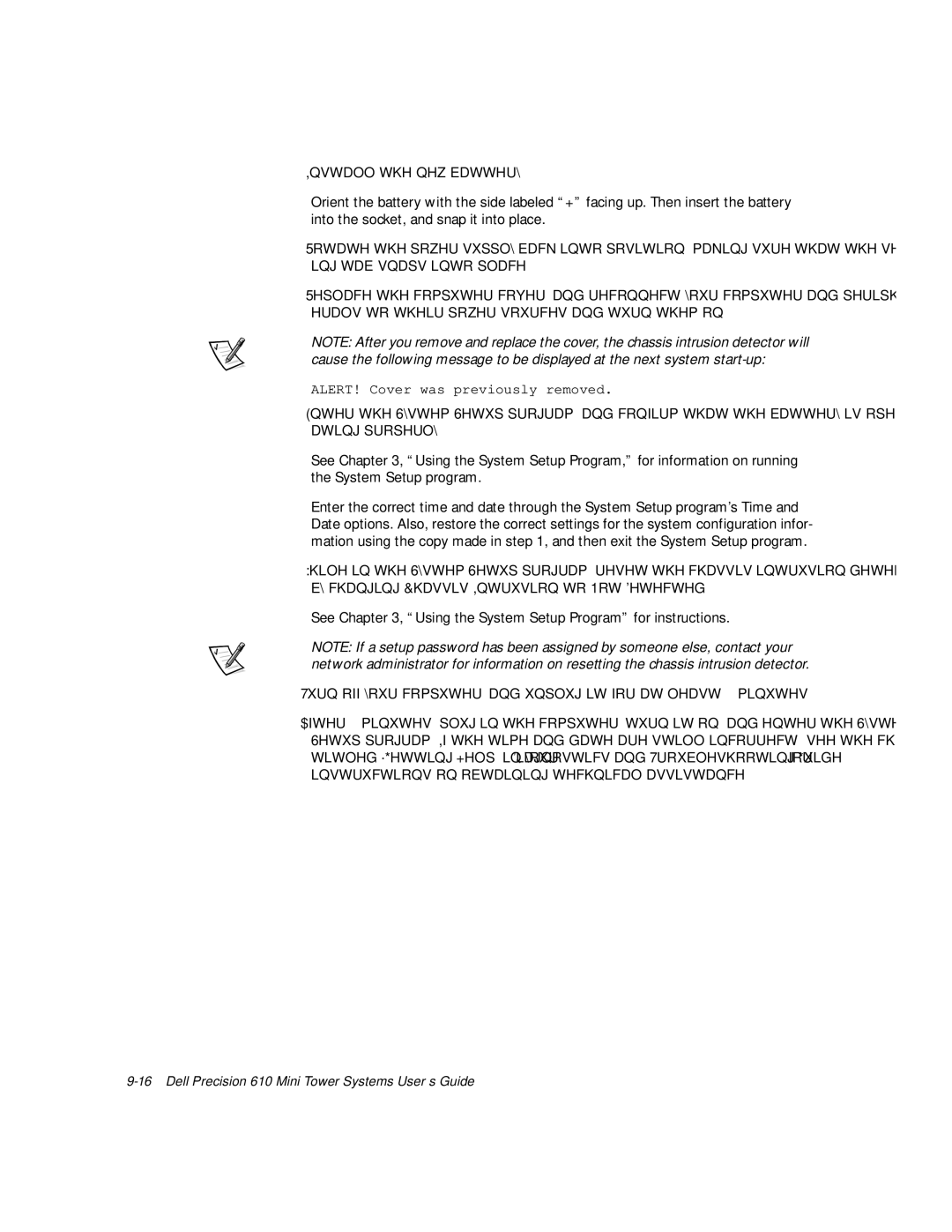 Dell 610 manual Qvwdoo, See , Using the System etup Program for instructions 