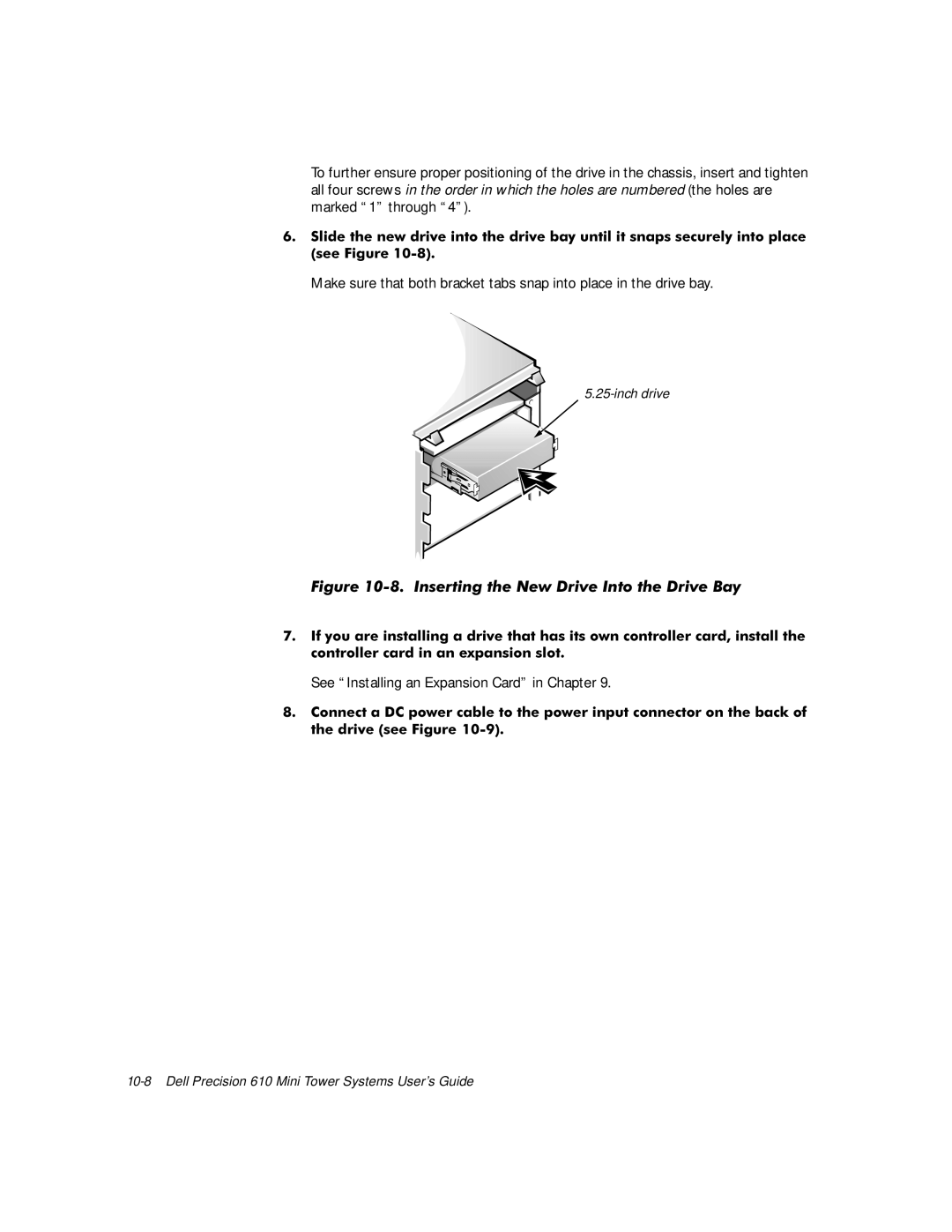 Dell 610 manual Inch drive 