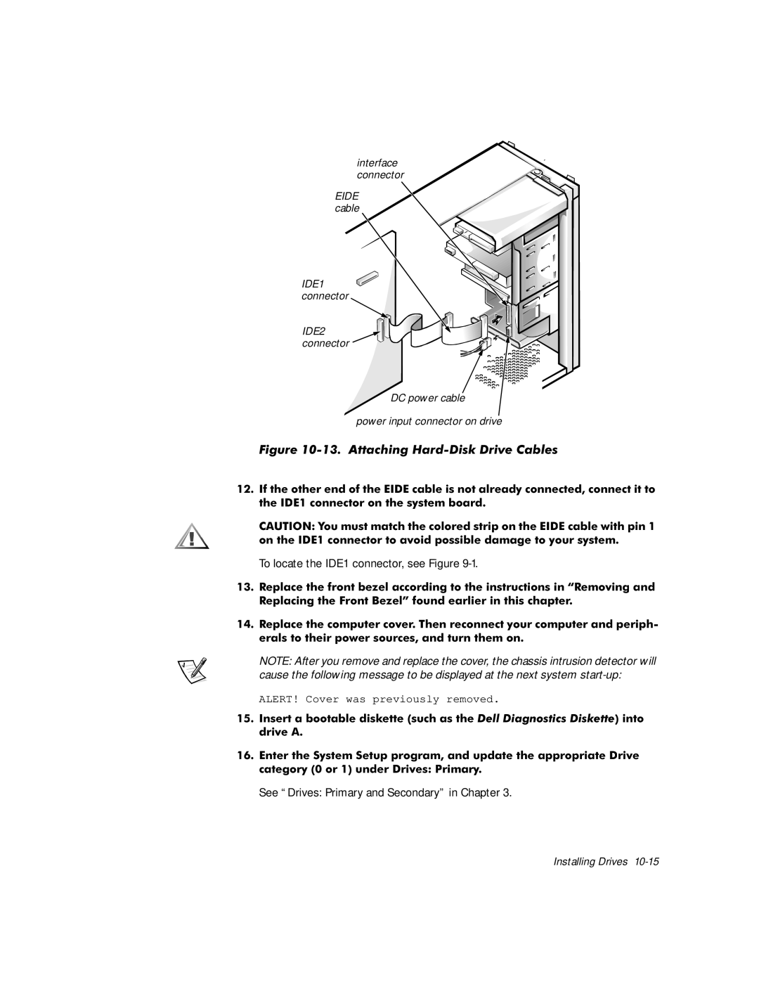 Dell 610 manual Griwkh,Fdeohlvqrw, See Drives Primary and Secondary in Chapter 