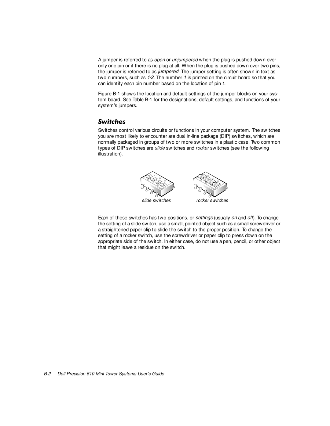 Dell 610 manual 6ZLWFKHV 