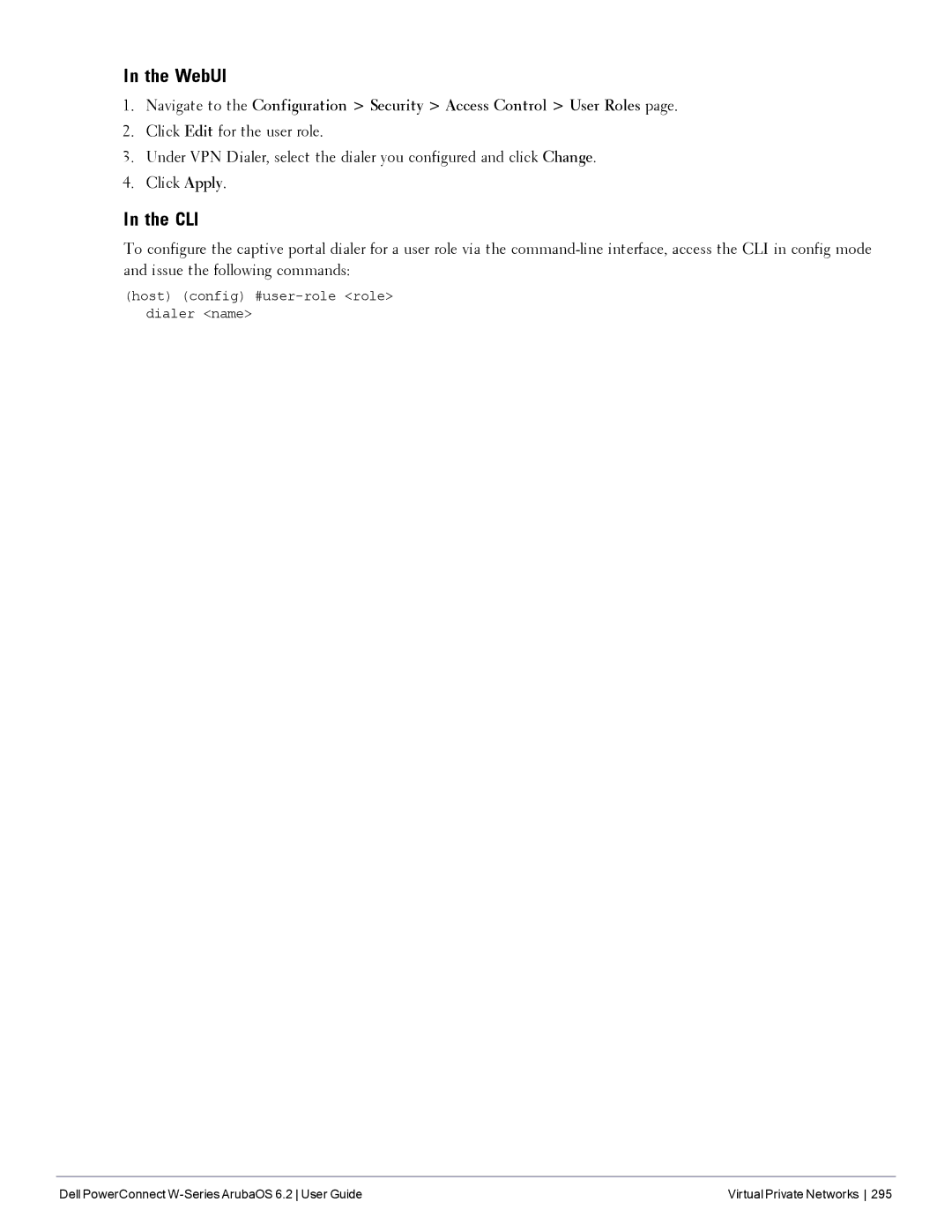 Dell 6.2 manual Host config #user-role role dialer name 