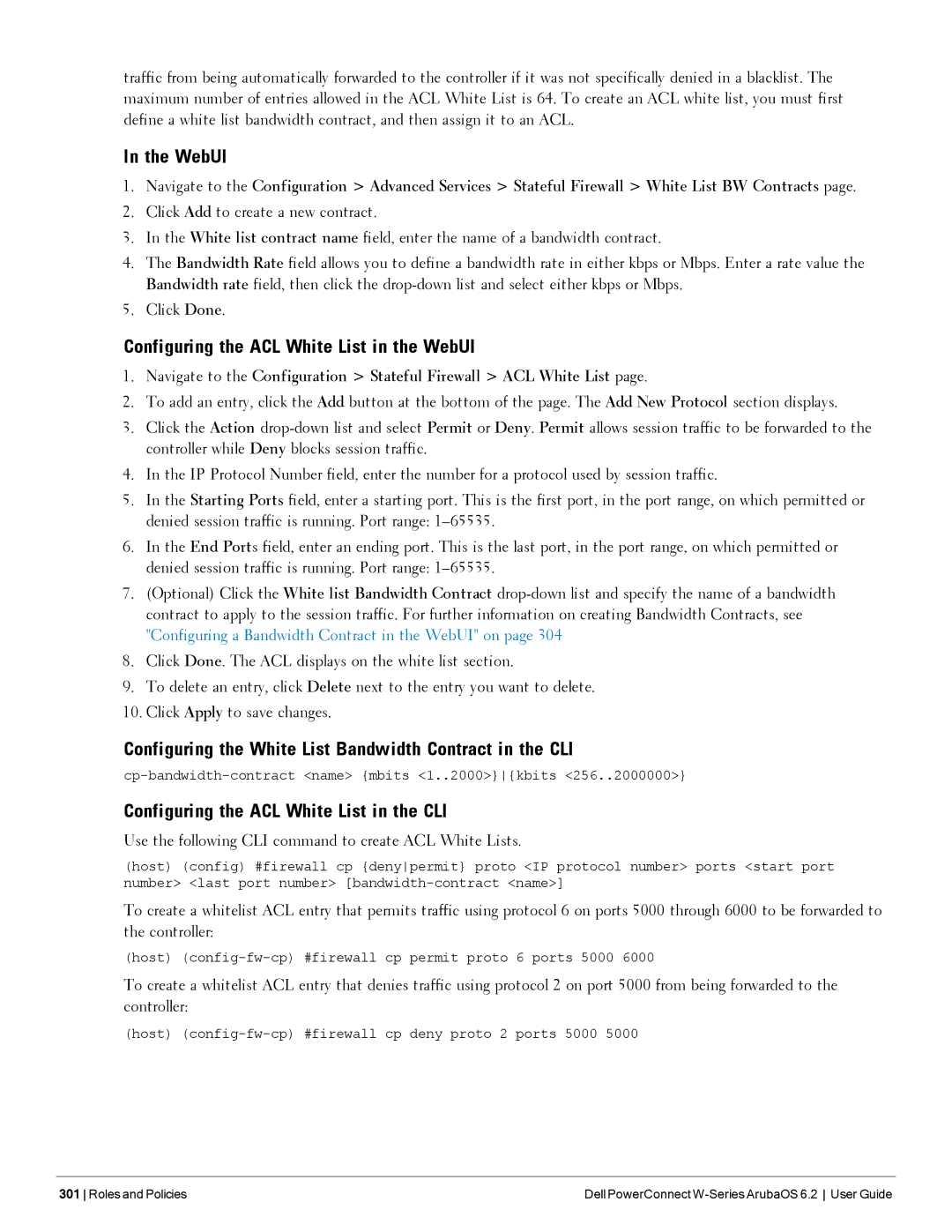 Dell 6.2 manual Configuring the ACL White List in the WebUI, Configuring the White List Bandwidth Contract in the CLI 