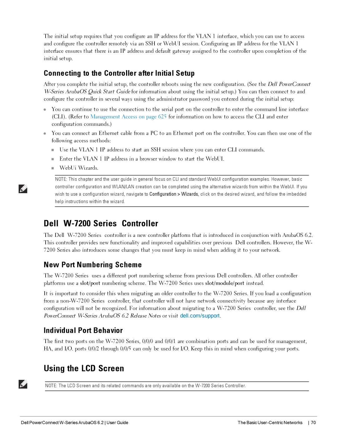 Dell 6.2 manual Dell W-7200 Series Controller, Using the LCD Screen, Connecting to the Controller after Initial Setup 