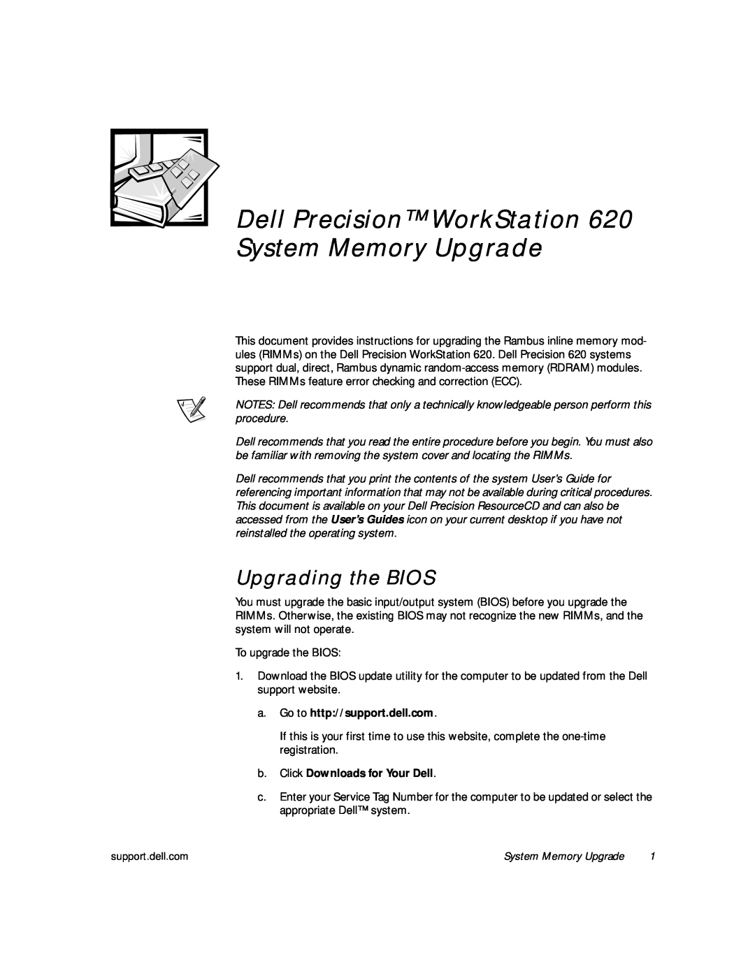 Dell 620 manual Upgrading the BIOS, Dell Precision WorkStation System Memory Upgrade 