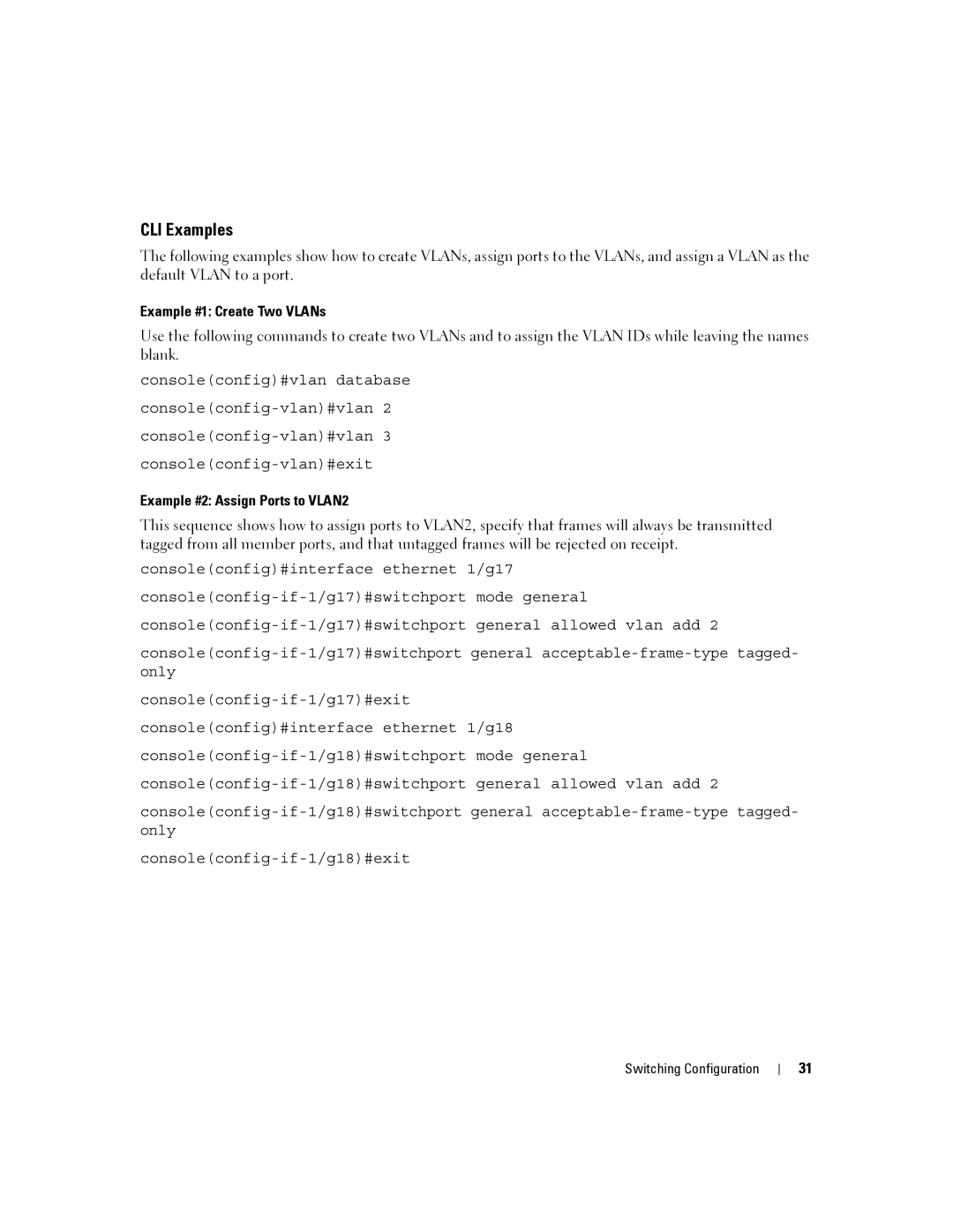 Dell 6200 SERIES manual Example #1 Create Two VLANs, Example #2 Assign Ports to VLAN2 