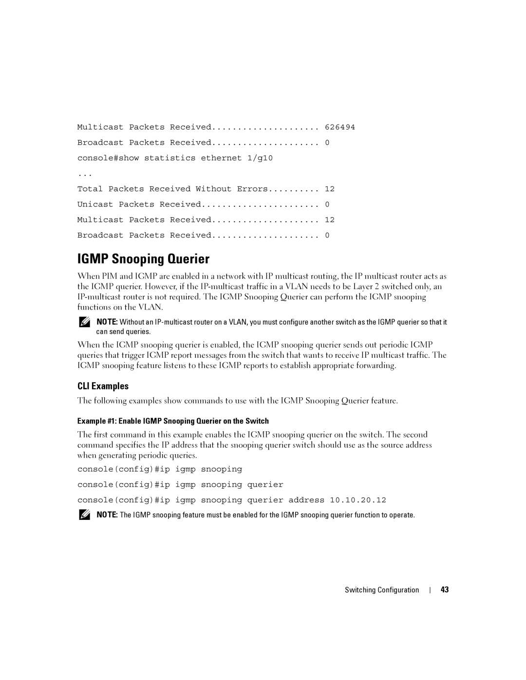 Dell 6200 SERIES manual Example #1 Enable Igmp Snooping Querier on the Switch 