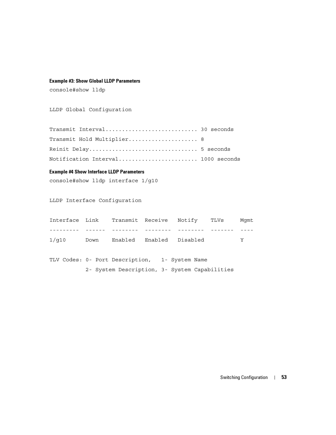 Dell 6200 SERIES manual Example #3 Show Global Lldp Parameters, Example #4 Show Interface Lldp Parameters 