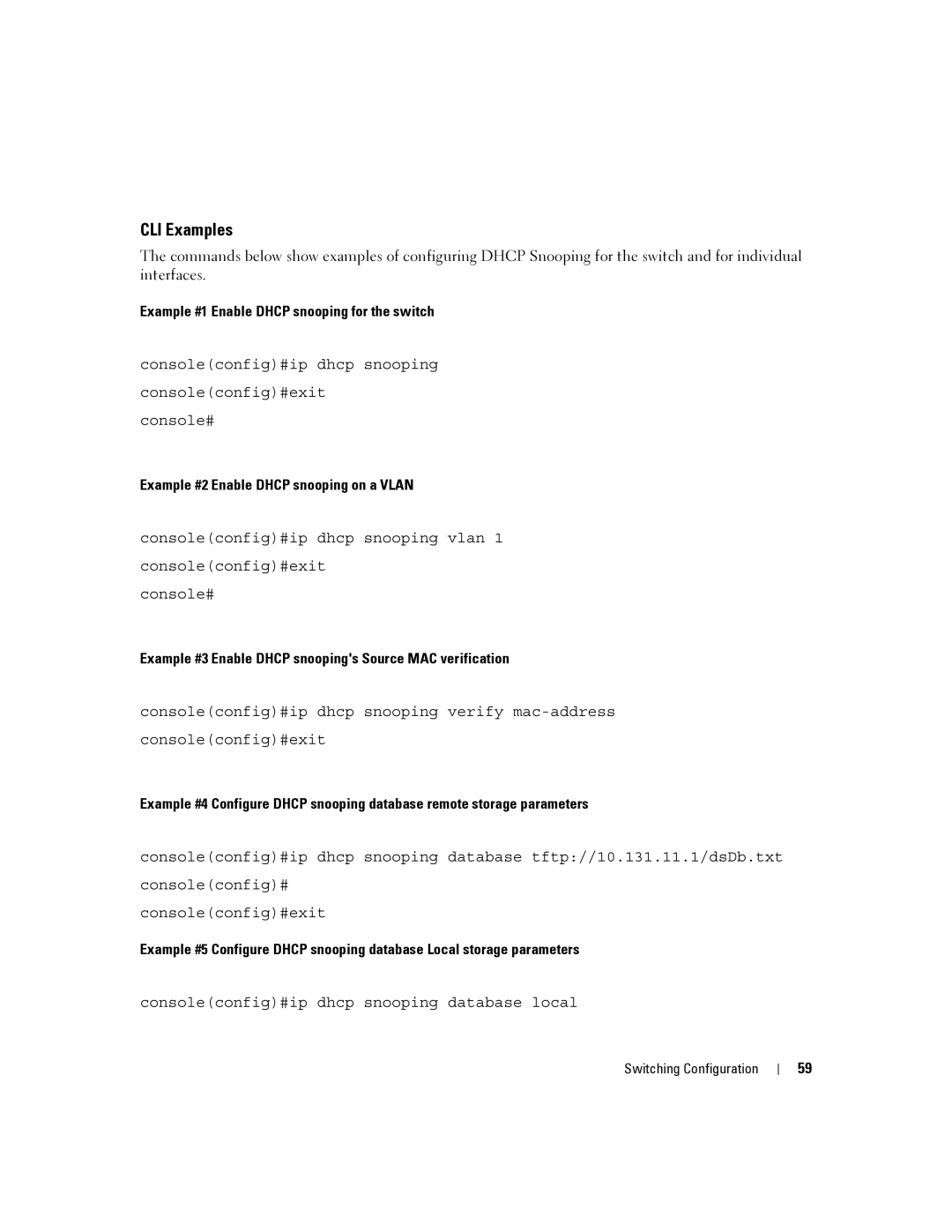 Dell 6200 SERIES manual Example #1 Enable Dhcp snooping for the switch, Example #2 Enable Dhcp snooping on a Vlan 