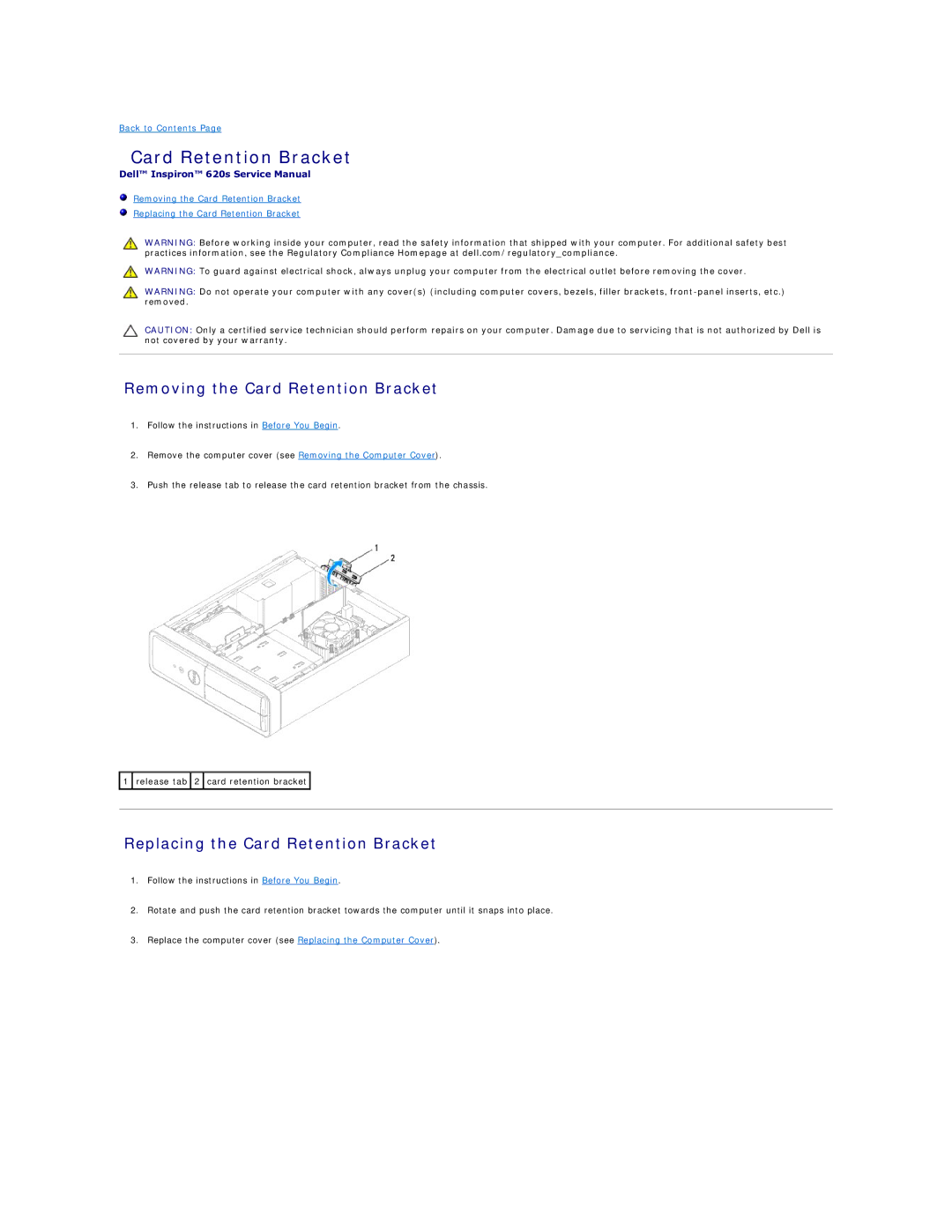 Dell 620s manual Removing the Card Retention Bracket, Replacing the Card Retention Bracket 