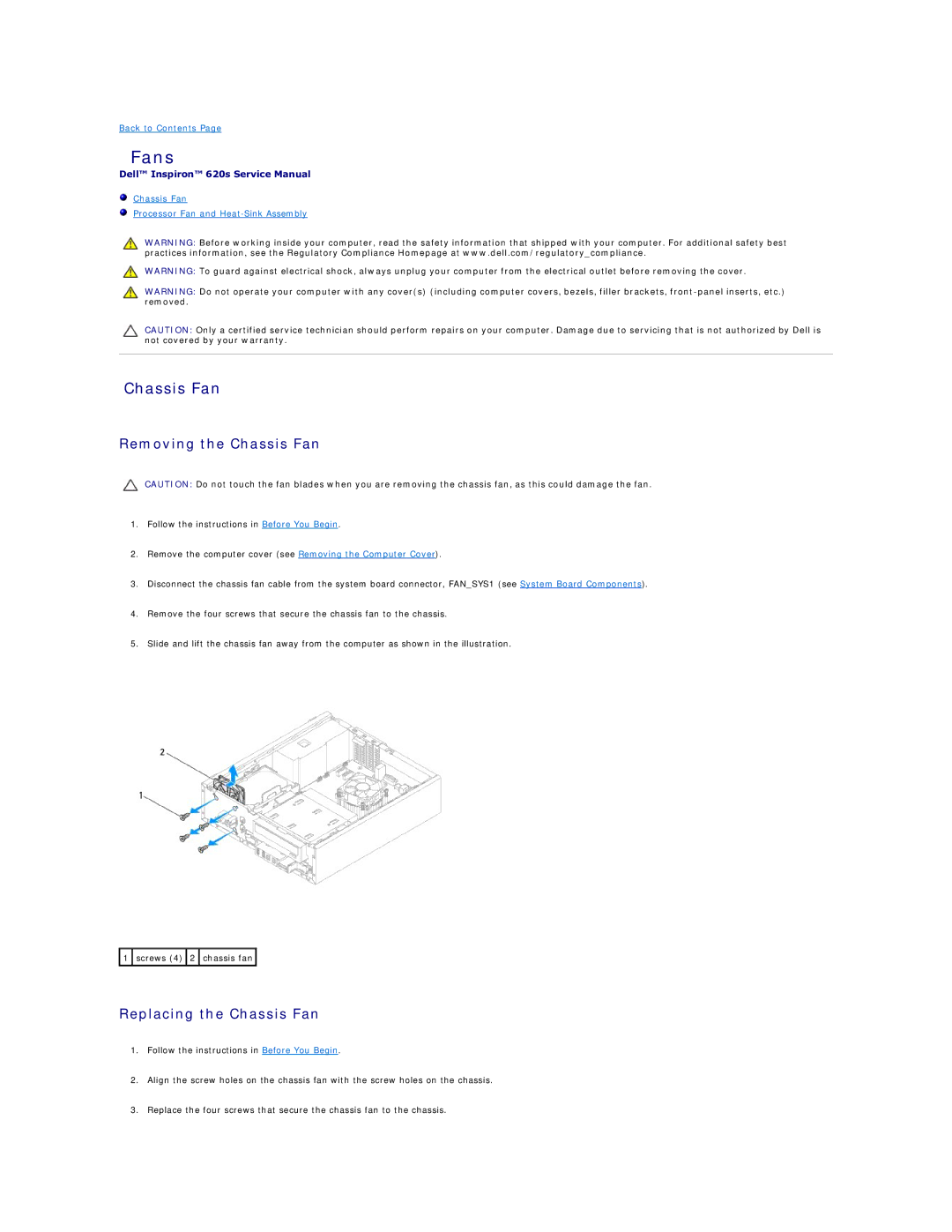 Dell 620s manual Fans, Removing the Chassis Fan, Replacing the Chassis Fan 