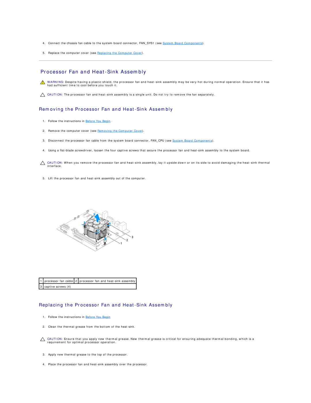 Dell 620s manual Removing the Processor Fan and Heat-Sink Assembly, Replacing the Processor Fan and Heat-Sink Assembly 