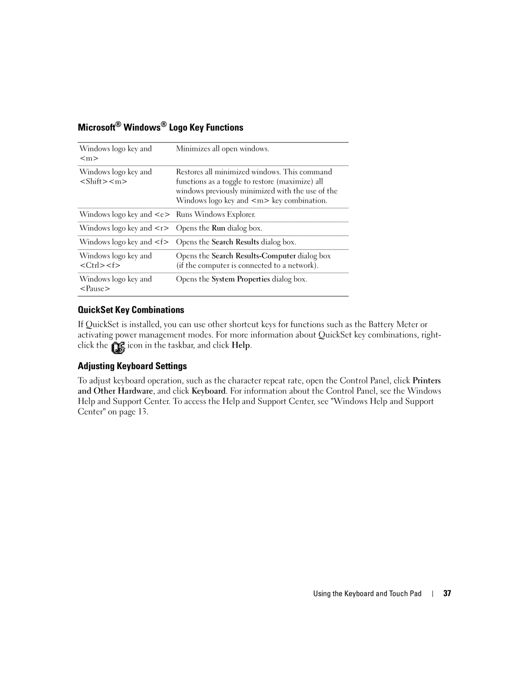 Dell E1505, 6400 owner manual Microsoft Windows Logo Key Functions, QuickSet Key Combinations, Adjusting Keyboard Settings 