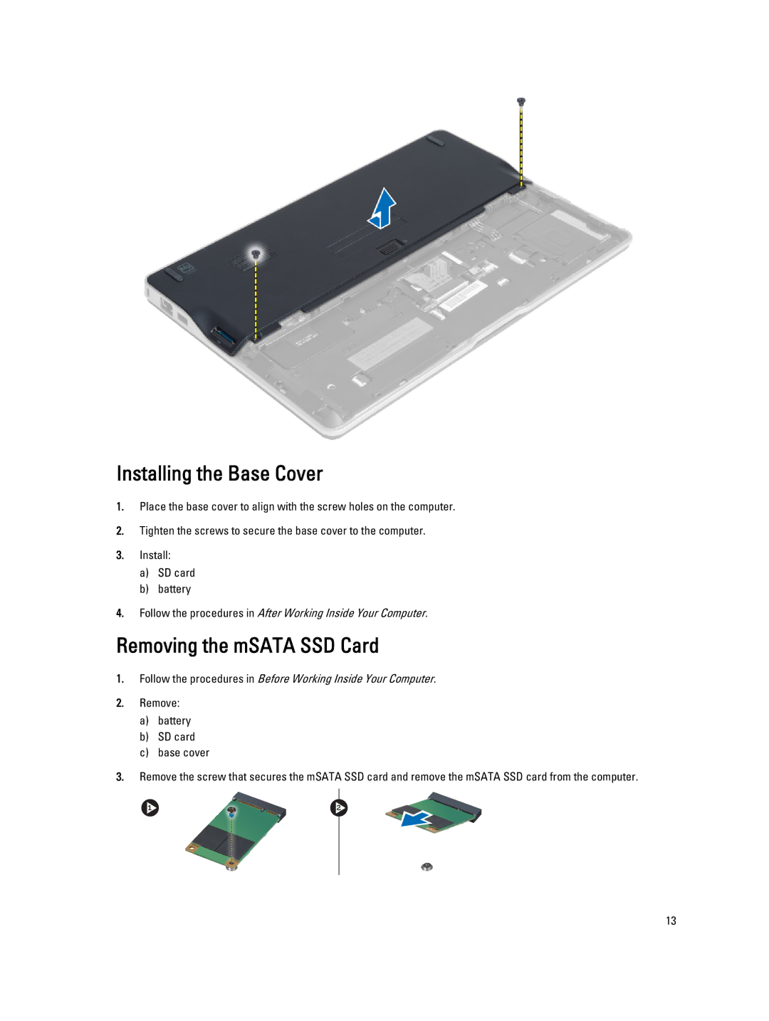 Dell 6430U owner manual Installing the Base Cover, Removing the mSATA SSD Card 