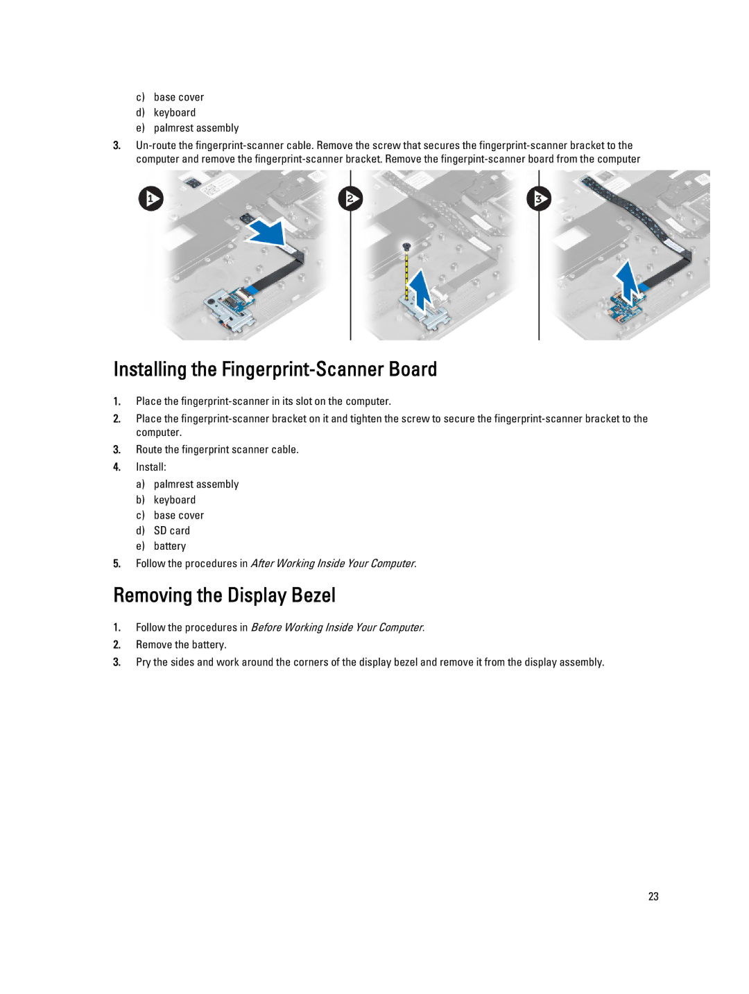 Dell 6430U Installing the Fingerprint-Scanner Board, Removing the Display Bezel, Base cover Keyboard Palmrest assembly 