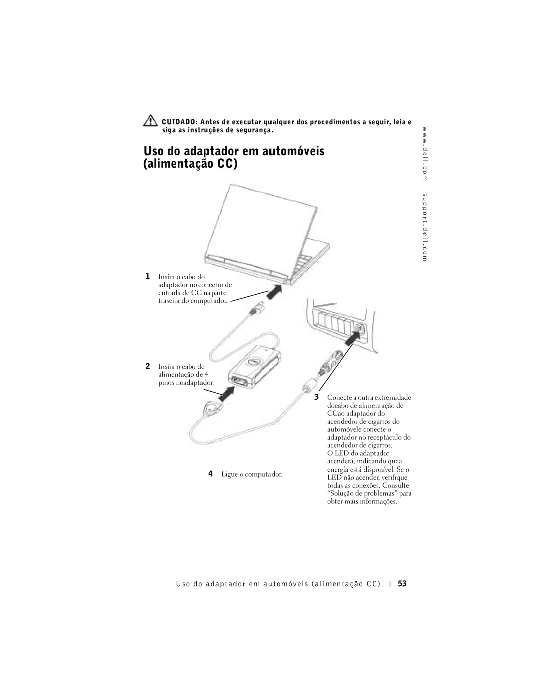 Dell 65-W AC/DC manual Uso do adaptador em automóveis alimentação CC 