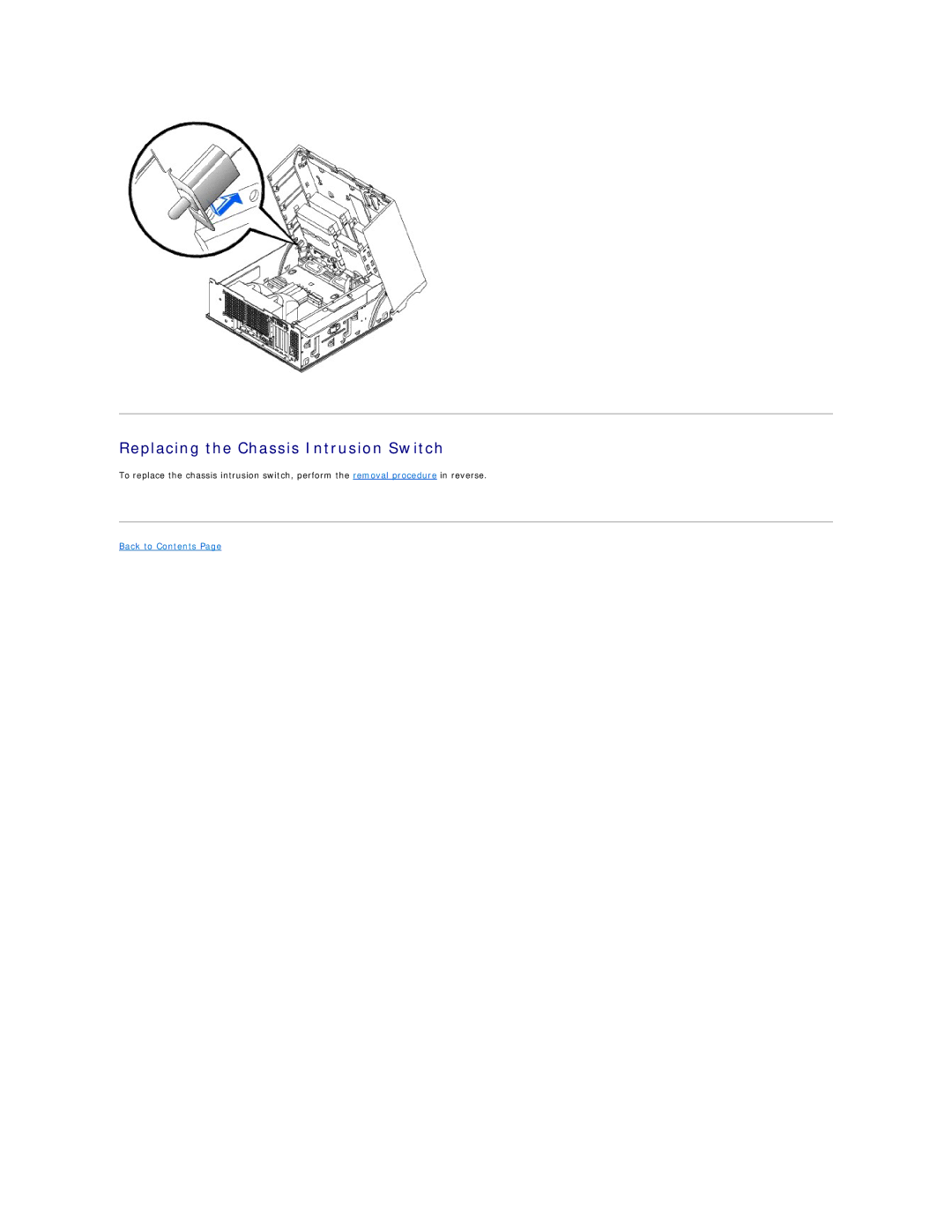 Dell 650 service manual Replacing the Chassis Intrusion Switch 