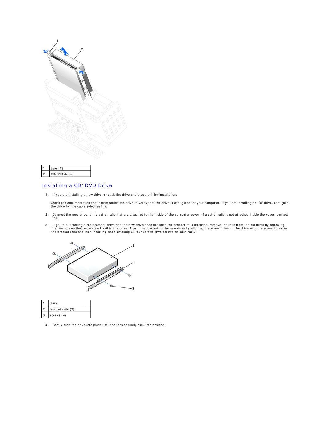 Dell 650 service manual Installing a CD/DVD Drive 