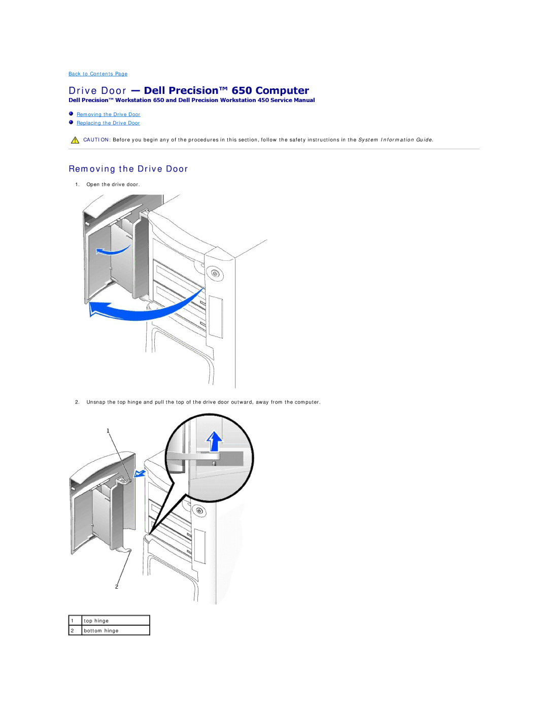 Dell service manual Drive Door Dell Precision 650 Computer, Removing the Drive Door 