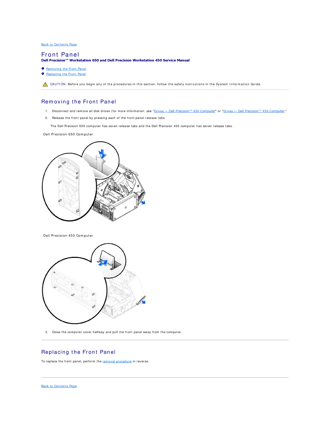 Dell 650 service manual Removing the Front Panel, Replacing the Front Panel 