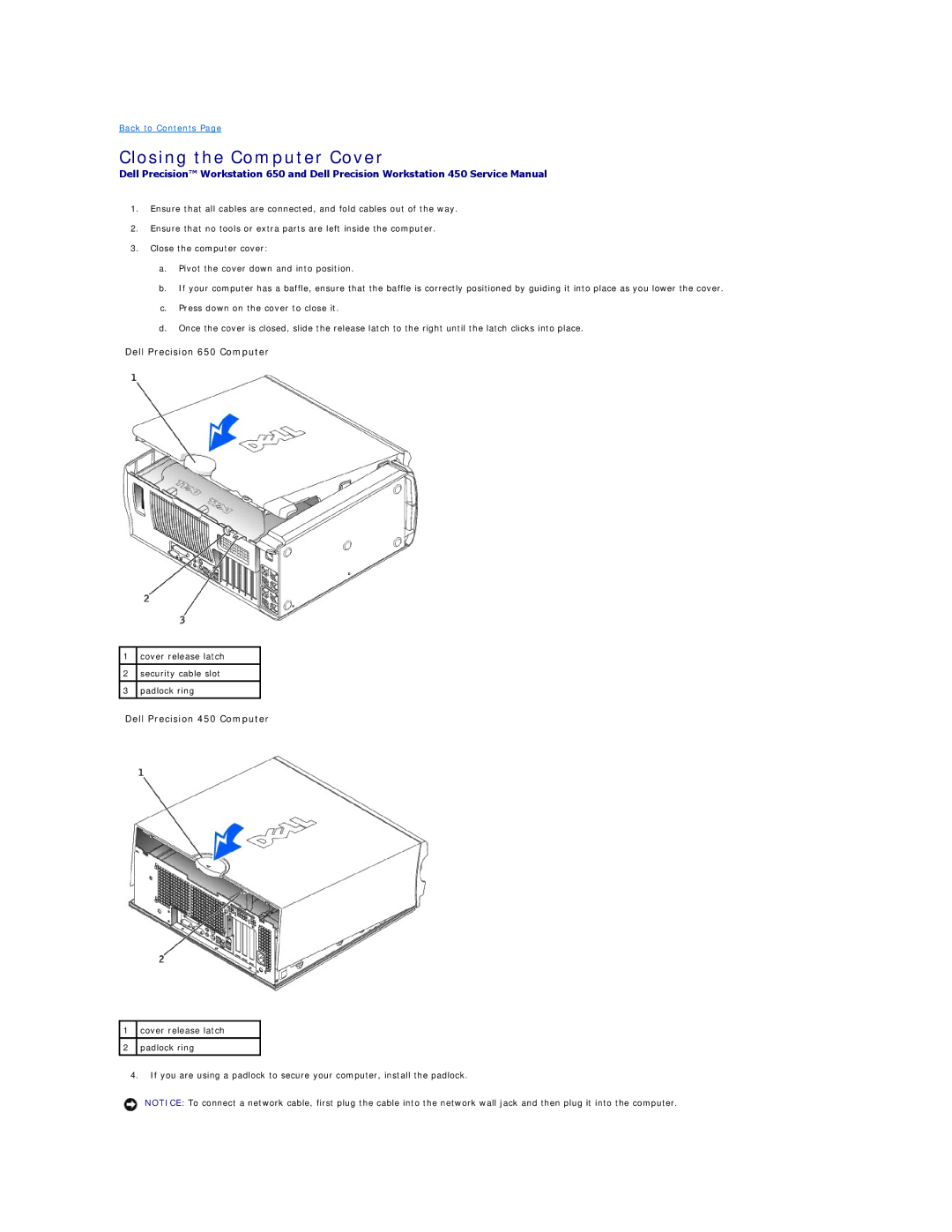 Dell 650 service manual Closing the Computer Cover 