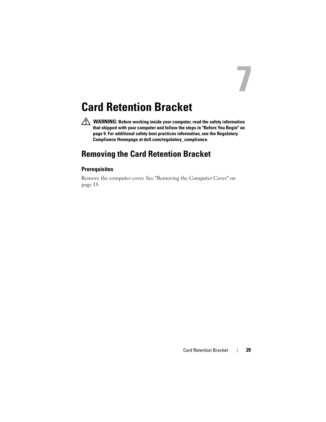 Dell D11M002, 660 owner manual Removing the Card Retention Bracket 