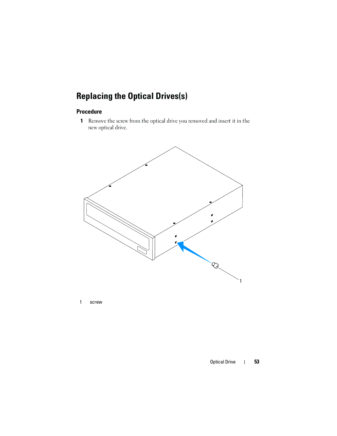 Dell D11M002, 660 owner manual Replacing the Optical Drivess 