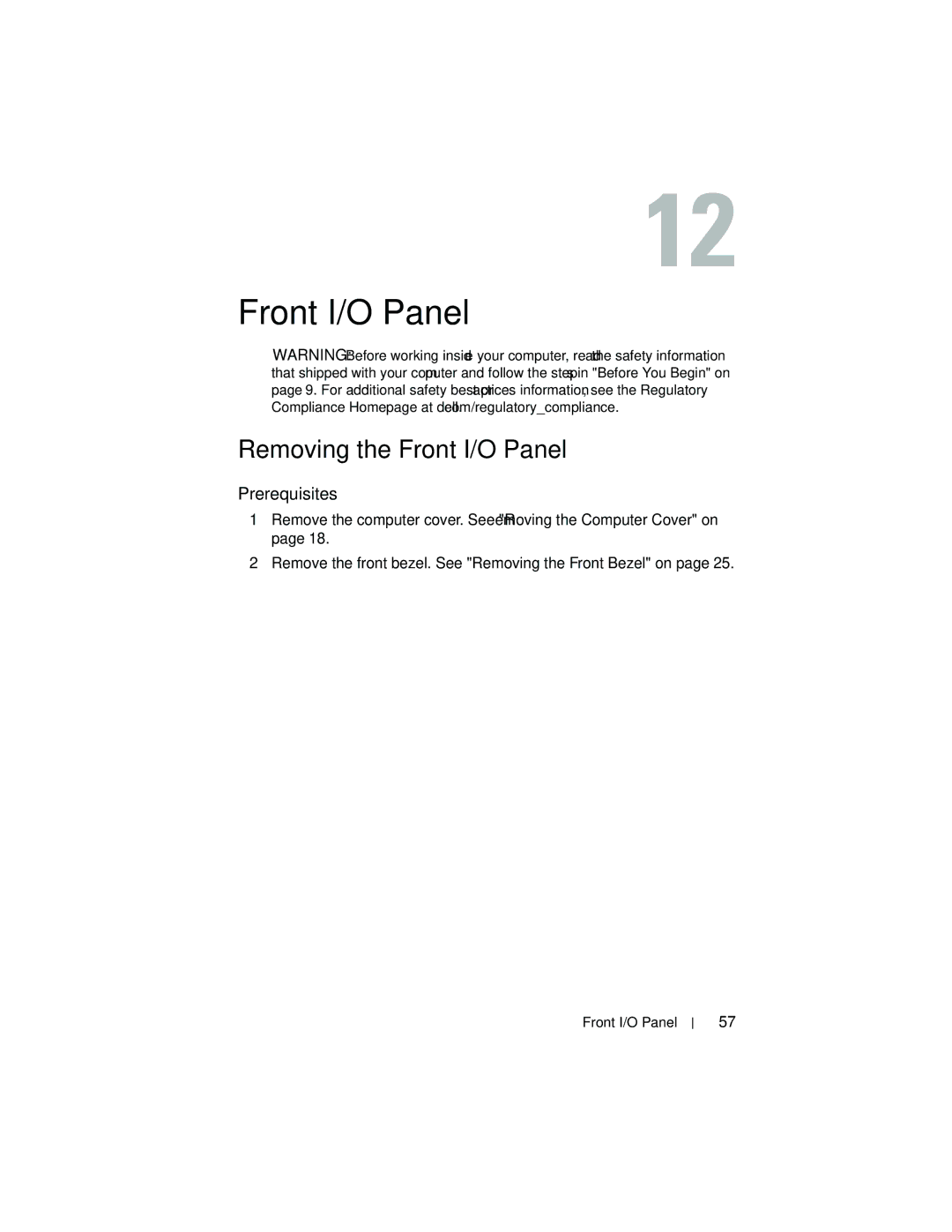 Dell 660, D11M002 owner manual Removing the Front I/O Panel 