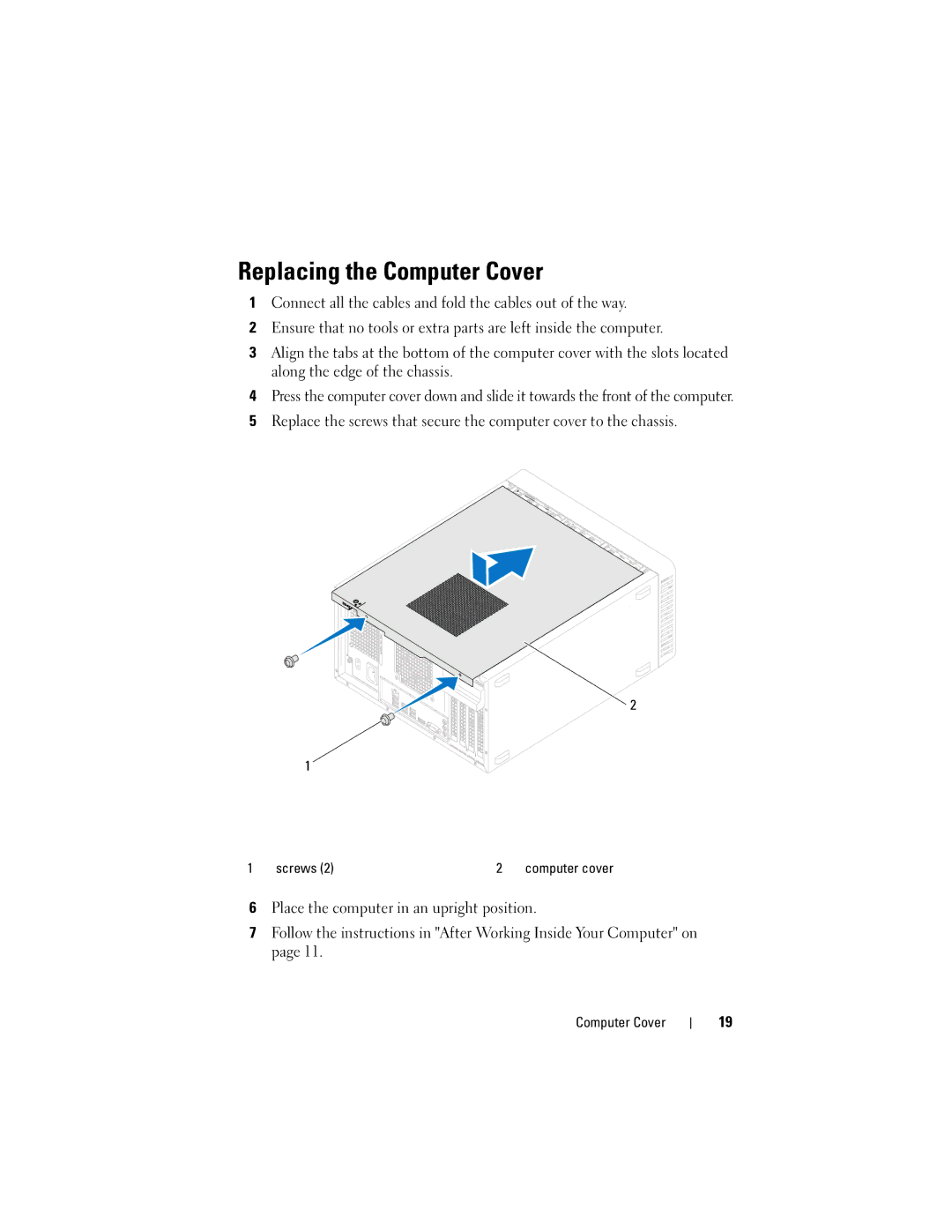 Dell 660 owner manual Replacing the Computer Cover 