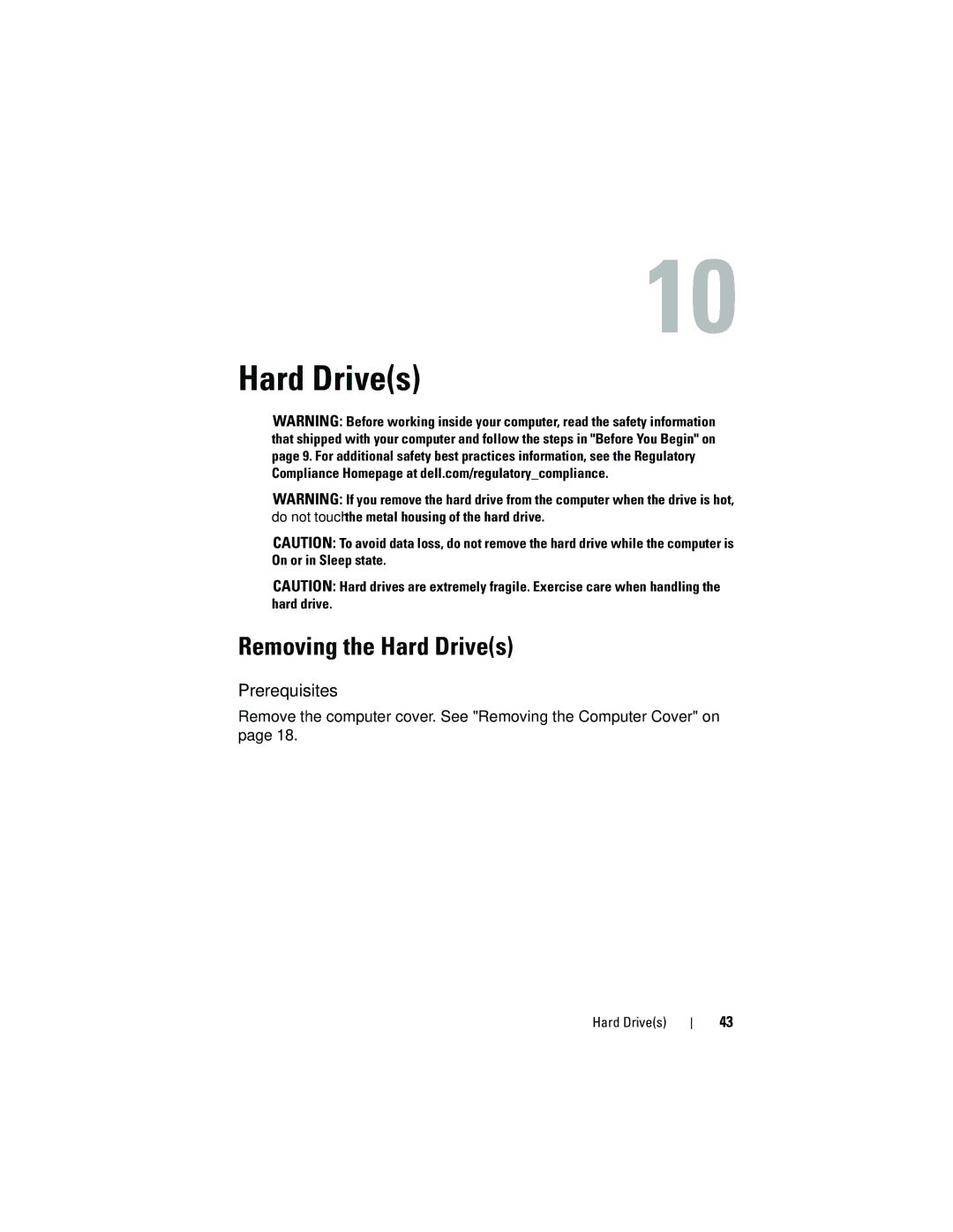 Dell 660 owner manual Removing the Hard Drives 