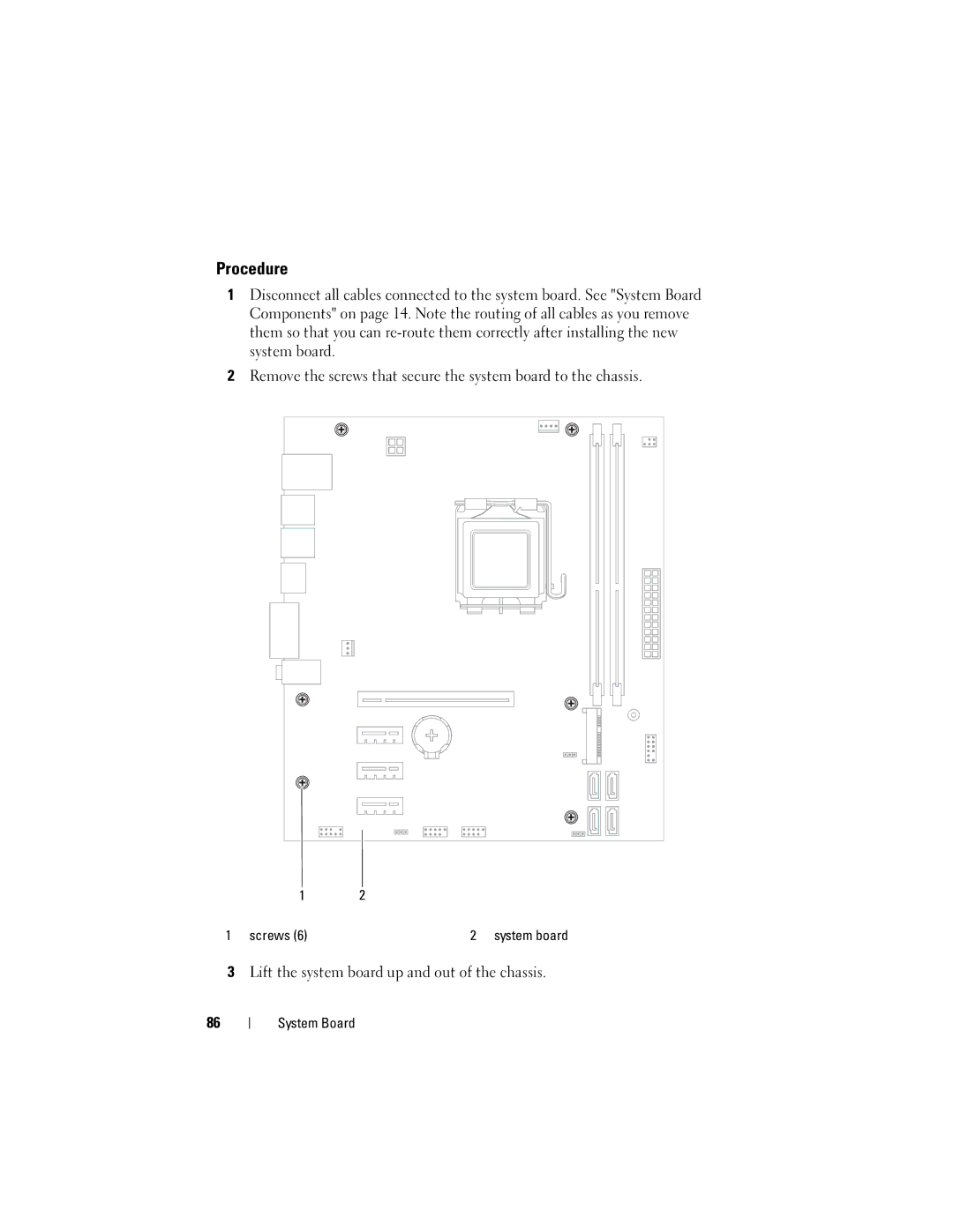 Dell 660 owner manual Lift the system board up and out of the chassis 