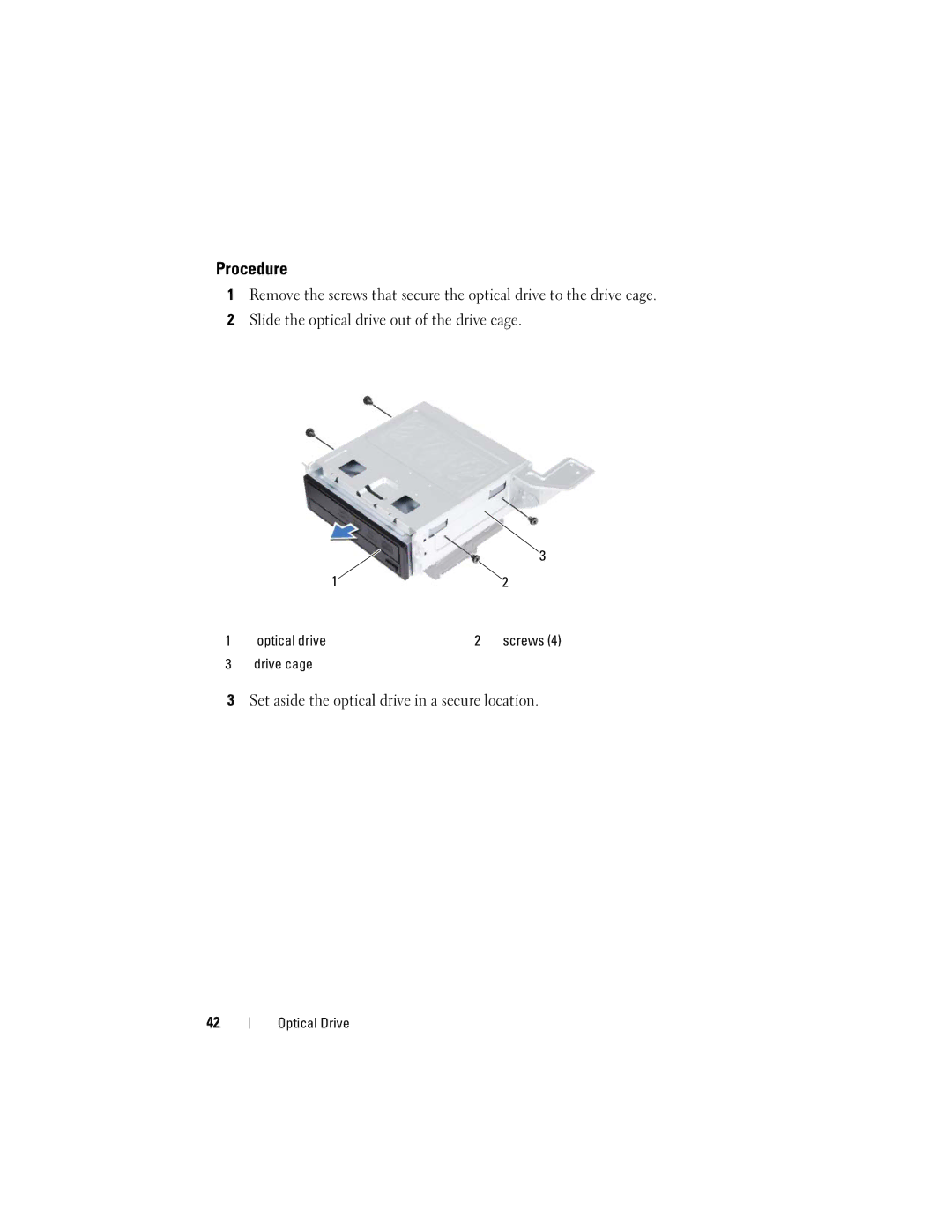 Dell 660S manual Set aside the optical drive in a secure location 