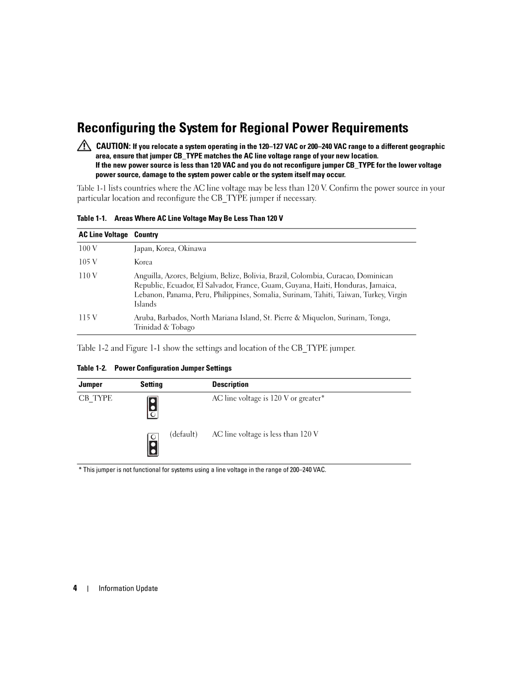 Dell 6800 manual Reconfiguring the System for Regional Power Requirements, Areas Where AC Line Voltage May Be Less Than 120 