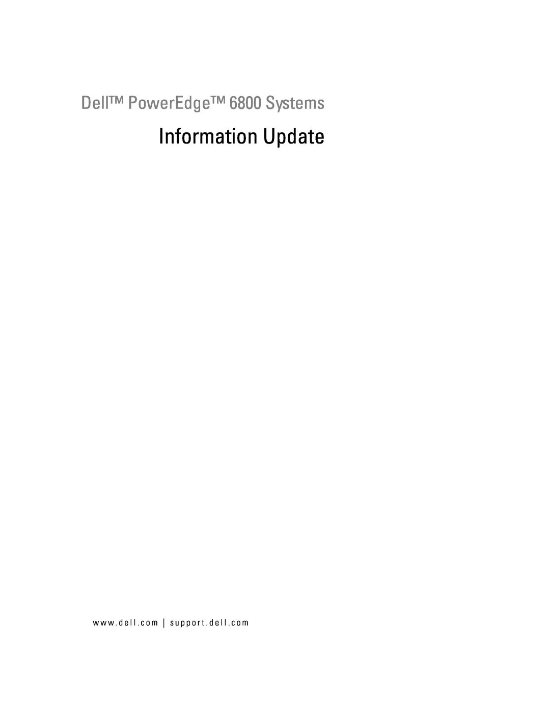 Dell manual Information Update, Dell PowerEdge 6800 Systems 