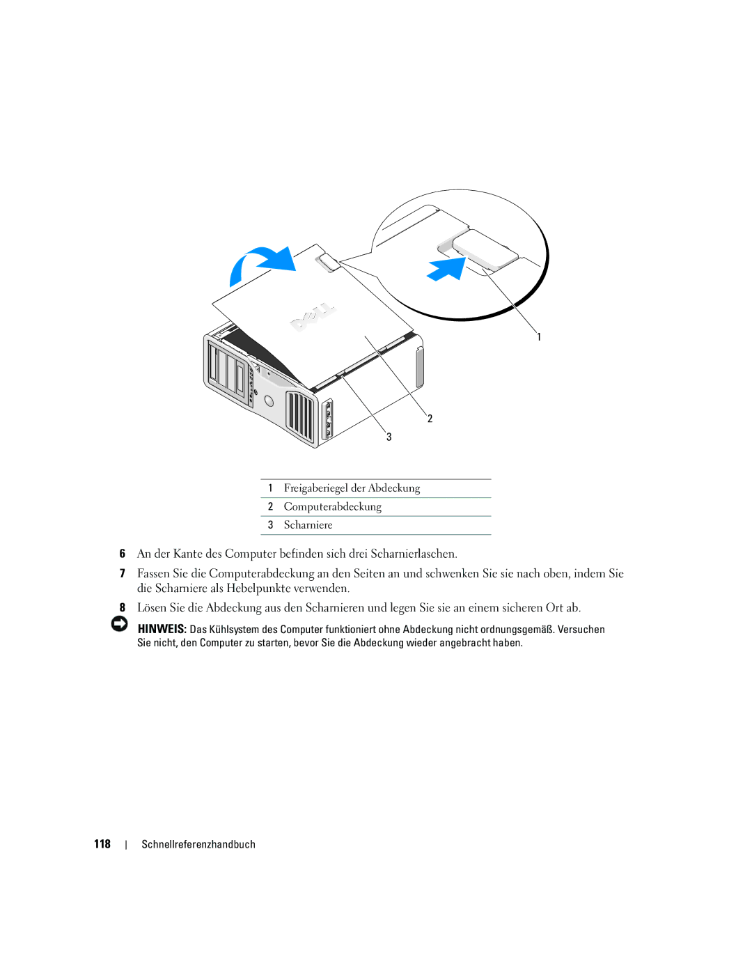 Dell 690 manual 118, Freigaberiegel der Abdeckung Computerabdeckung Scharniere 