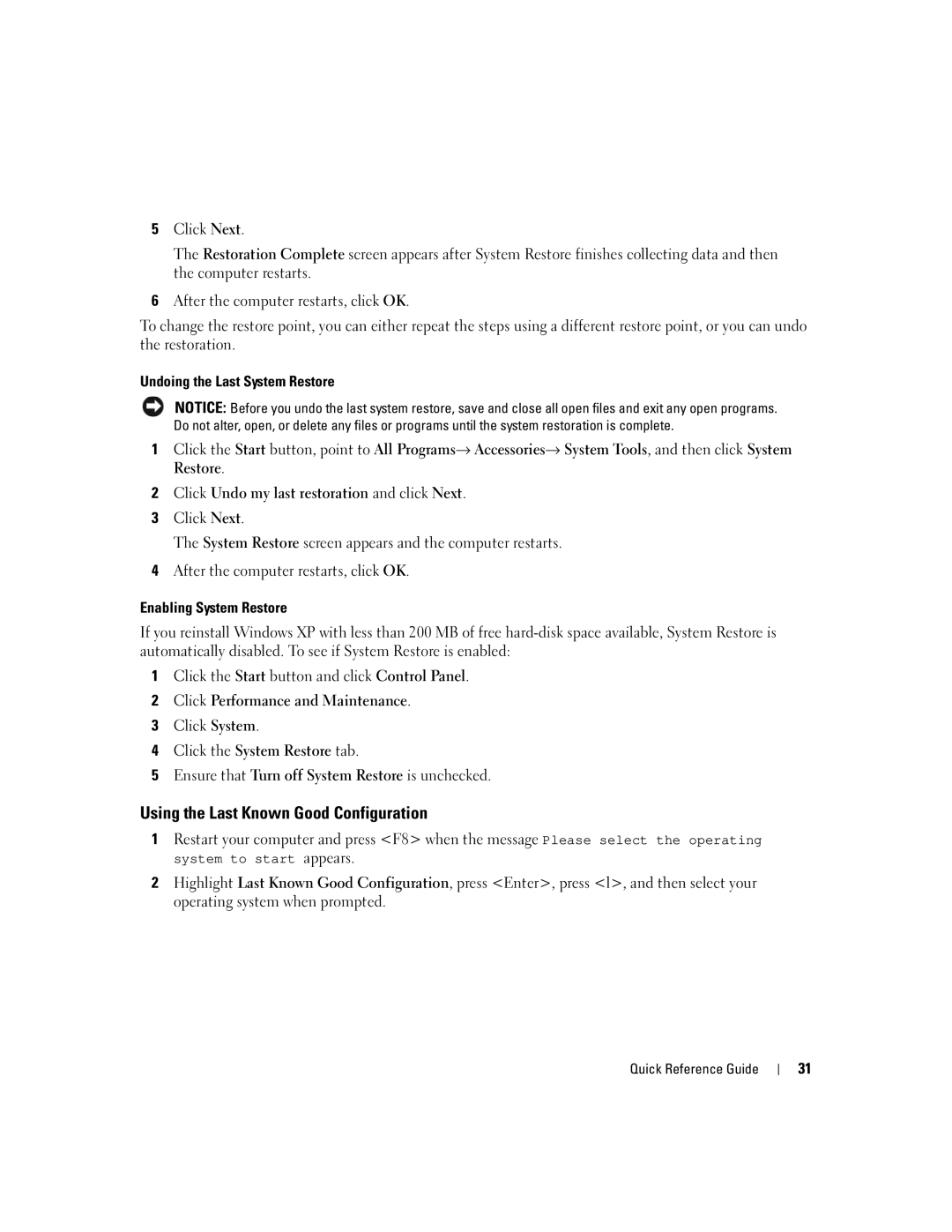 Dell 690 manual Using the Last Known Good Configuration, Undoing the Last System Restore, Enabling System Restore 