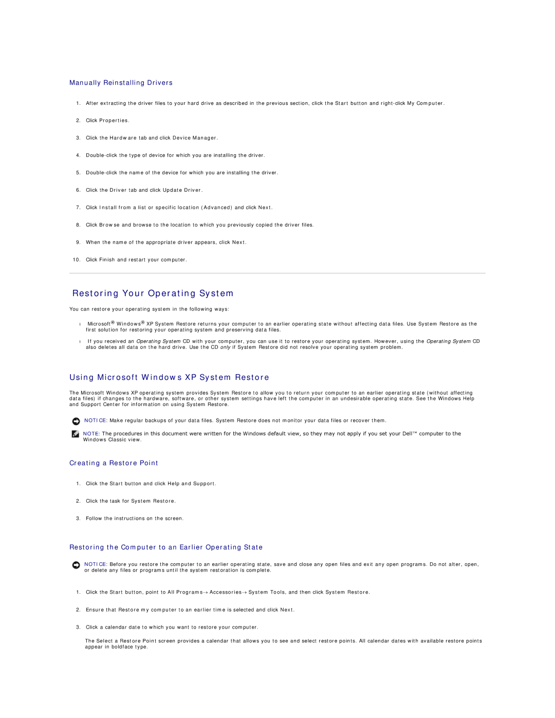 Dell 690 manual Restoring Your Operating System, Using Microsoft Windows XP System Restore, Manually Reinstalling Drivers 