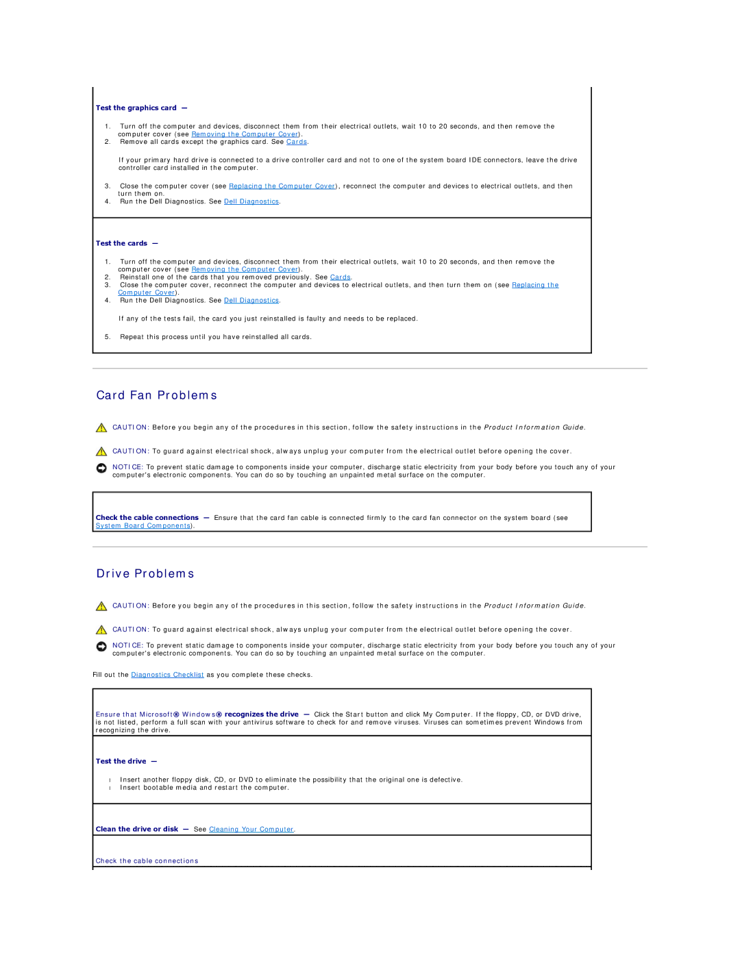 Dell 690 manual Card Fan Problems, Drive Problems, Test the graphics card, Test the cards, Test the drive 