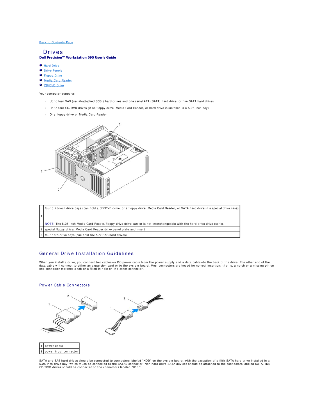 Dell 690 manual Drives, General Drive Installation Guidelines, Power Cable Connectors 