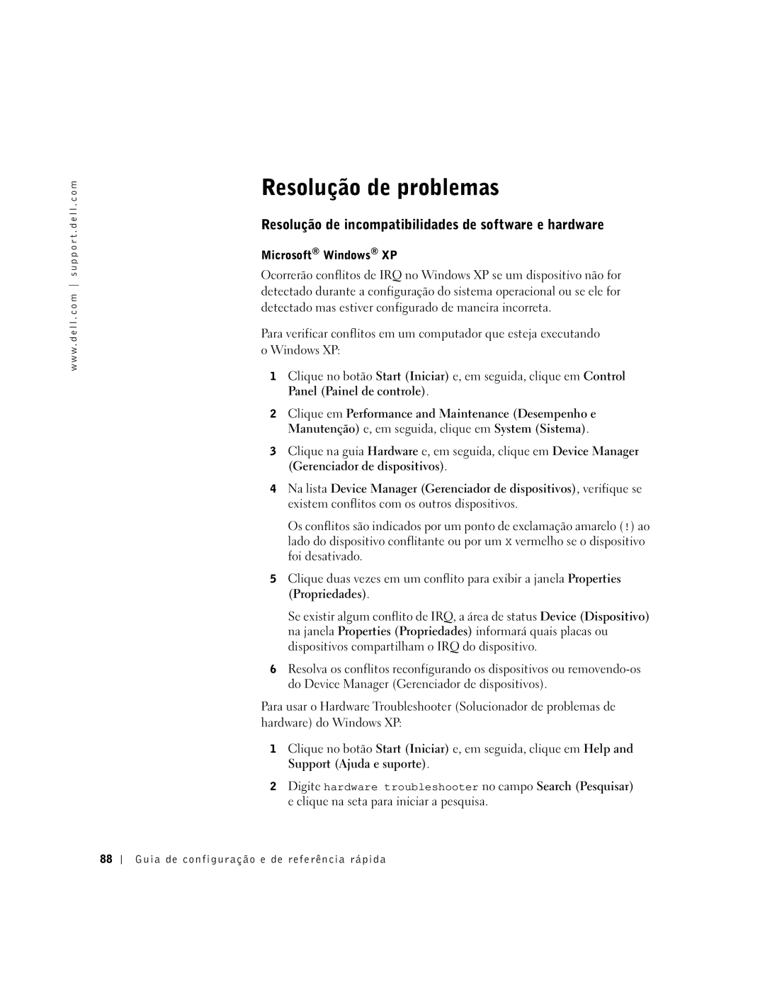 Dell 6T341 manual Resolução de problemas, Resolução de incompatibilidades de software e hardware 