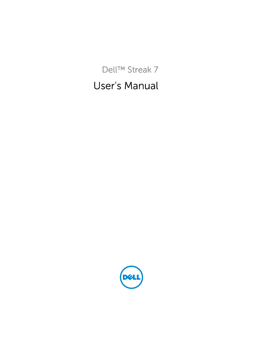 Dell 7 user manual Users Manual, Dell Streak, Comment 
