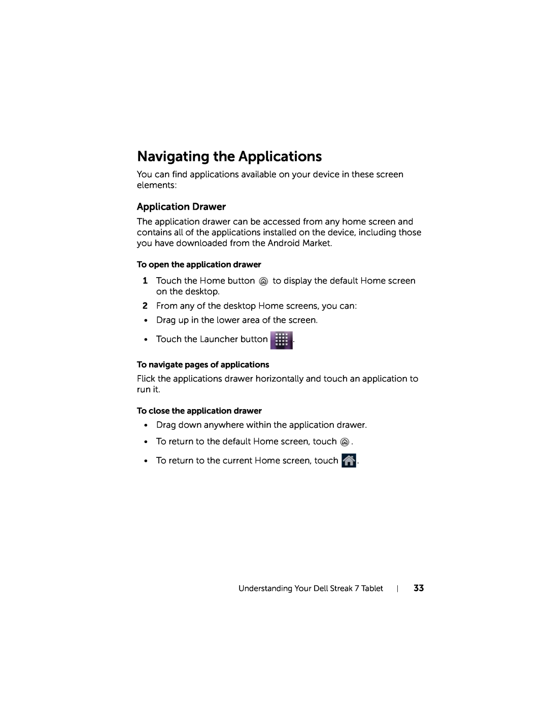 Dell 7 user manual Navigating the Applications, Application Drawer 