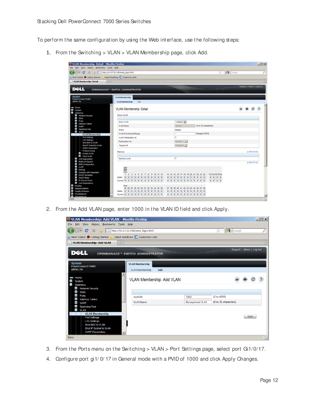 Dell 7000 Series manual From the Switching Vlan Vlan Membership page, click Add 