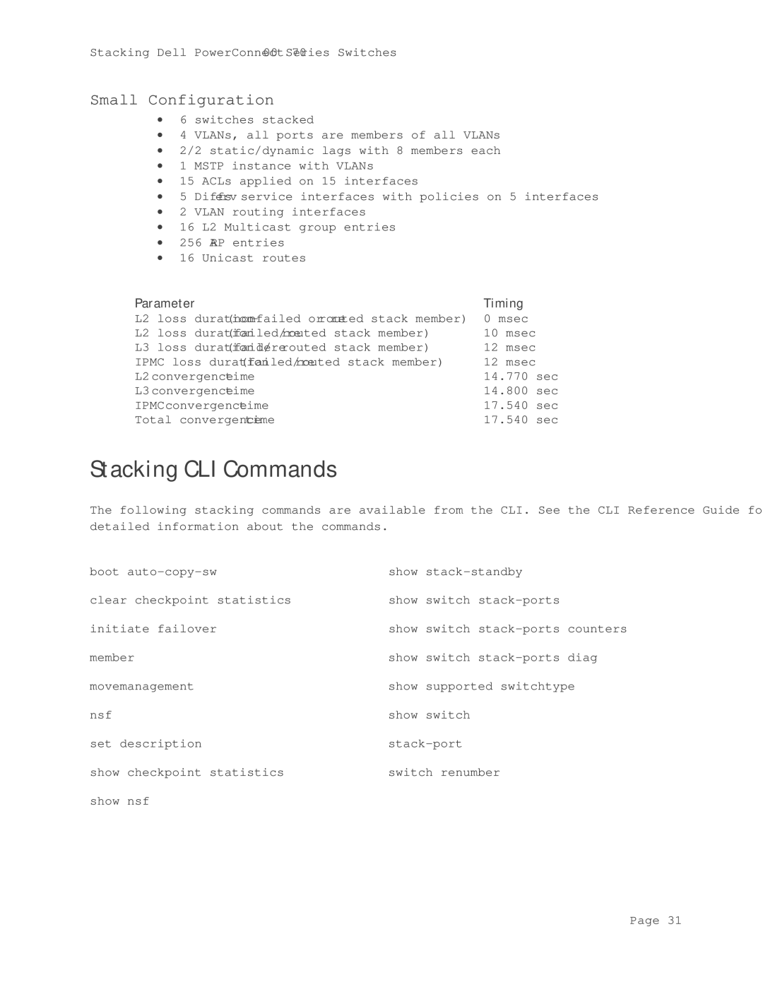 Dell 7000 Series manual Stacking CLI Commands, Small Configuration 