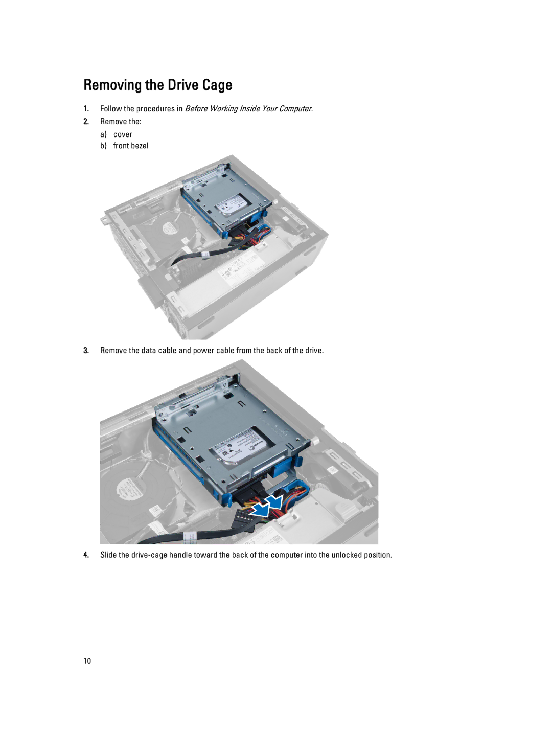 Dell 7010 owner manual Removing the Drive Cage 