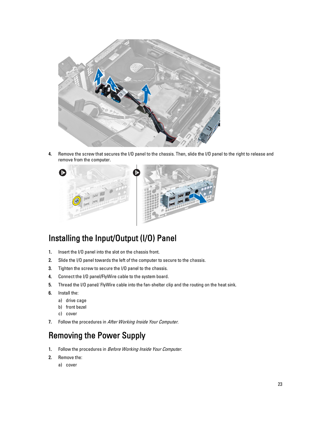 Dell 7010 owner manual Installing the Input/Output I/O Panel, Removing the Power Supply, Remove Cover 