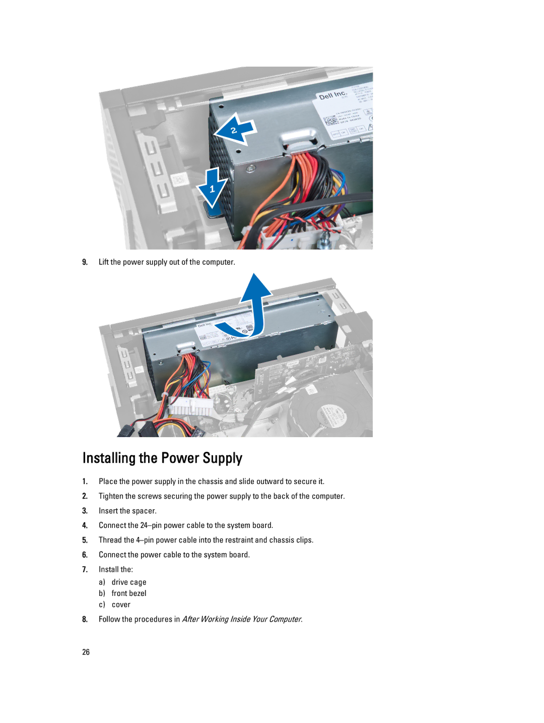 Dell 7010 owner manual Installing the Power Supply, Lift the power supply out of the computer 